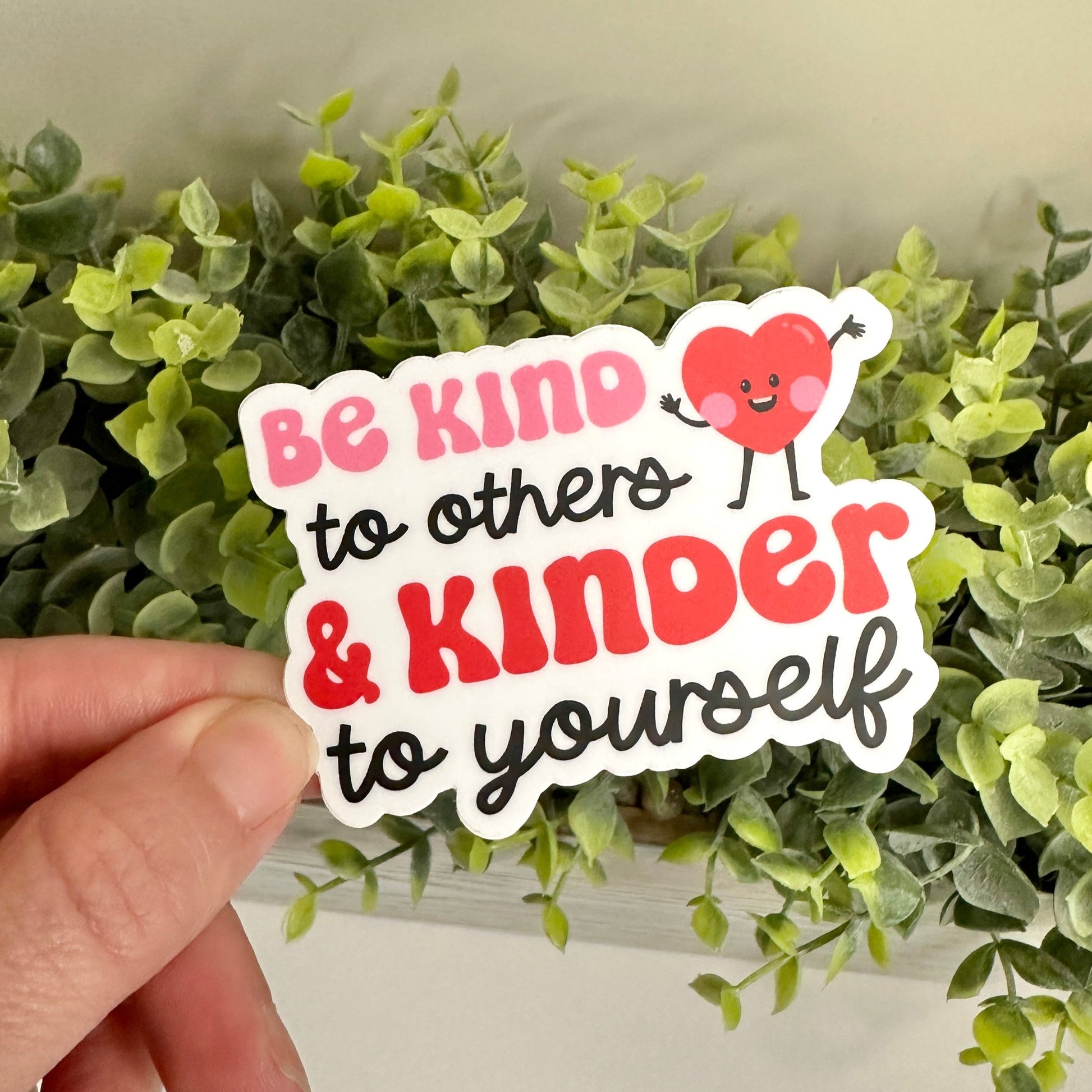 be kind to your mind sticker