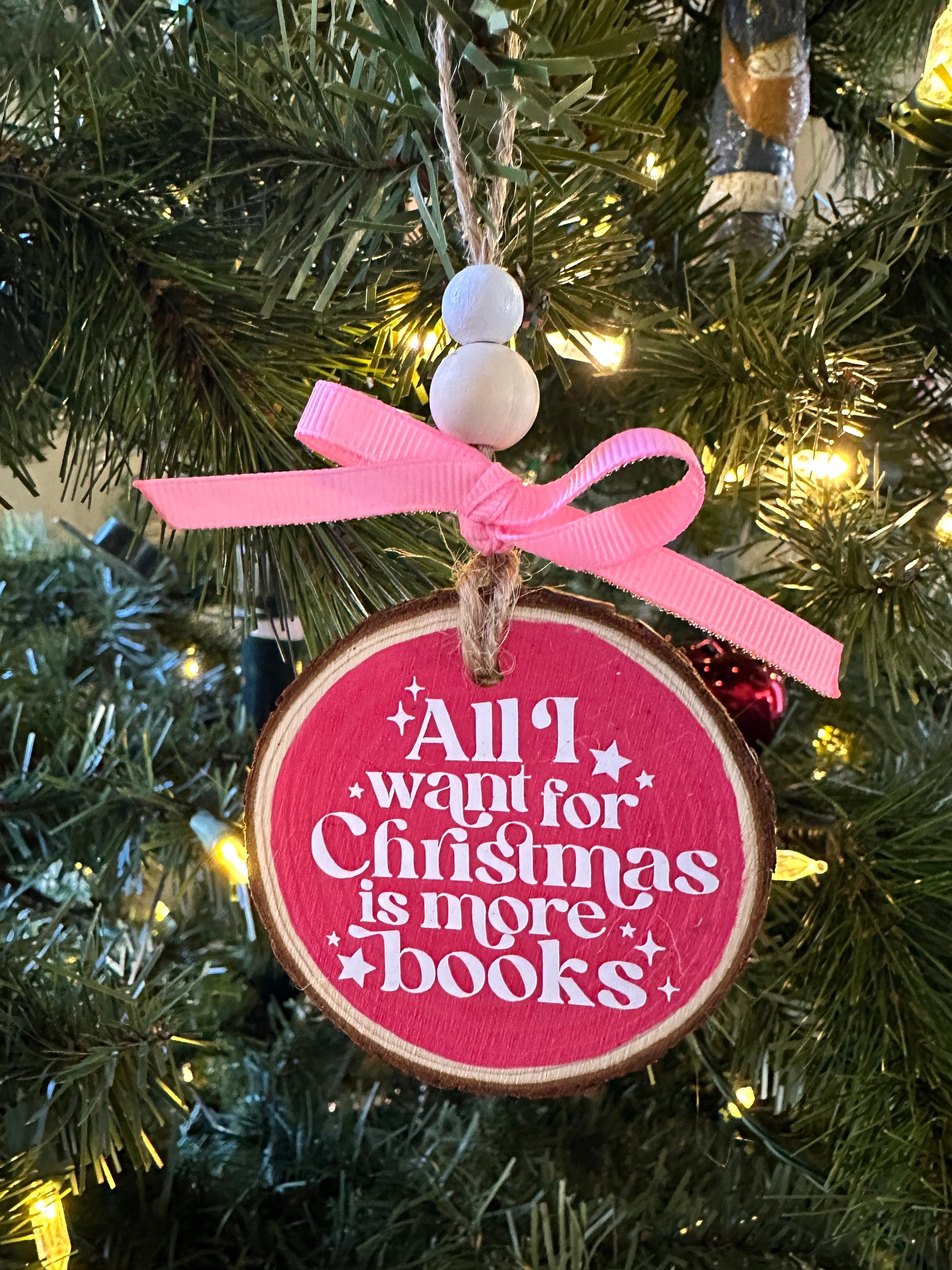 all I want for Christmas is more books ornament