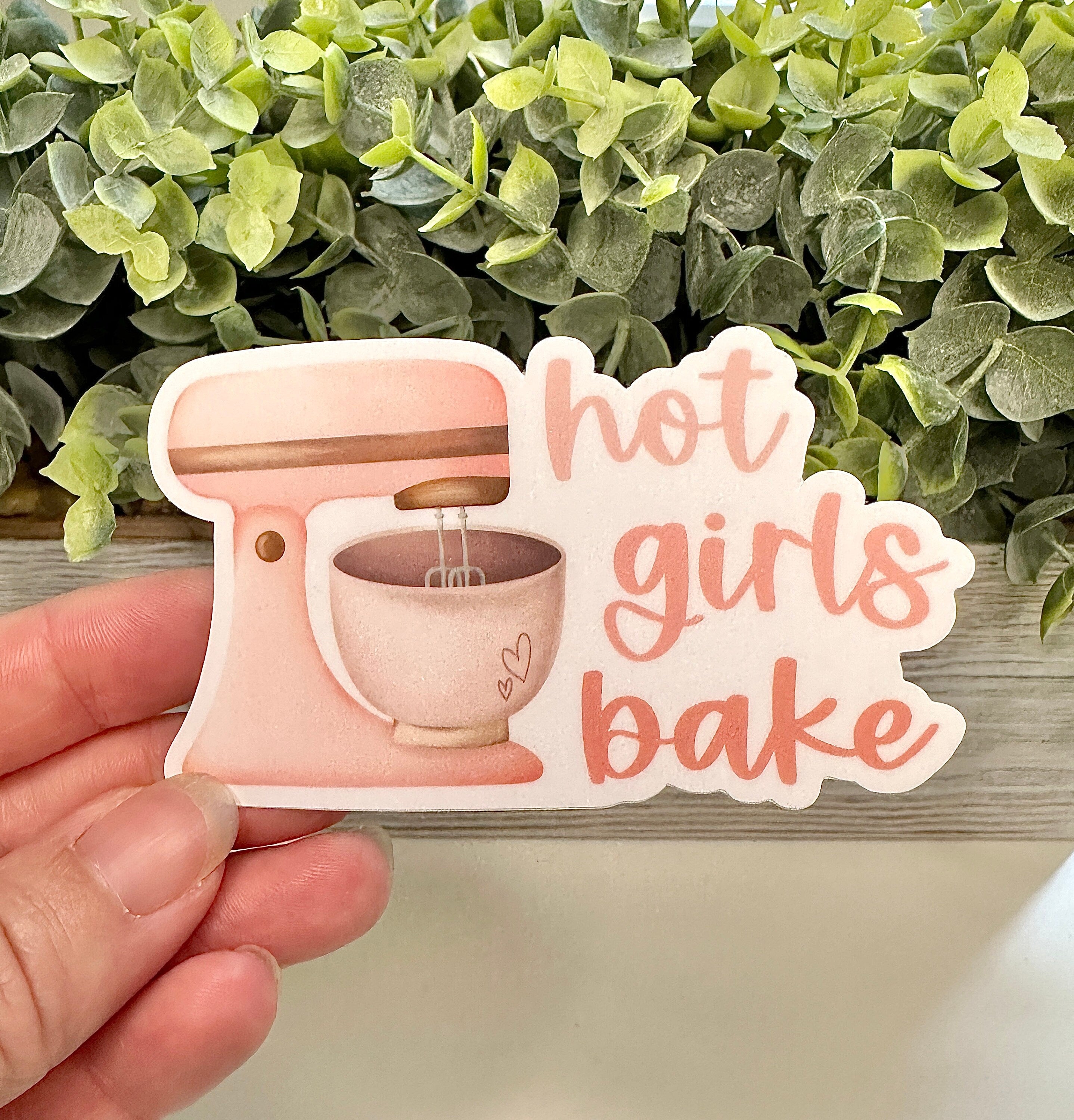Hot Girls Bake Sticker – Alyssa Mae Crafts