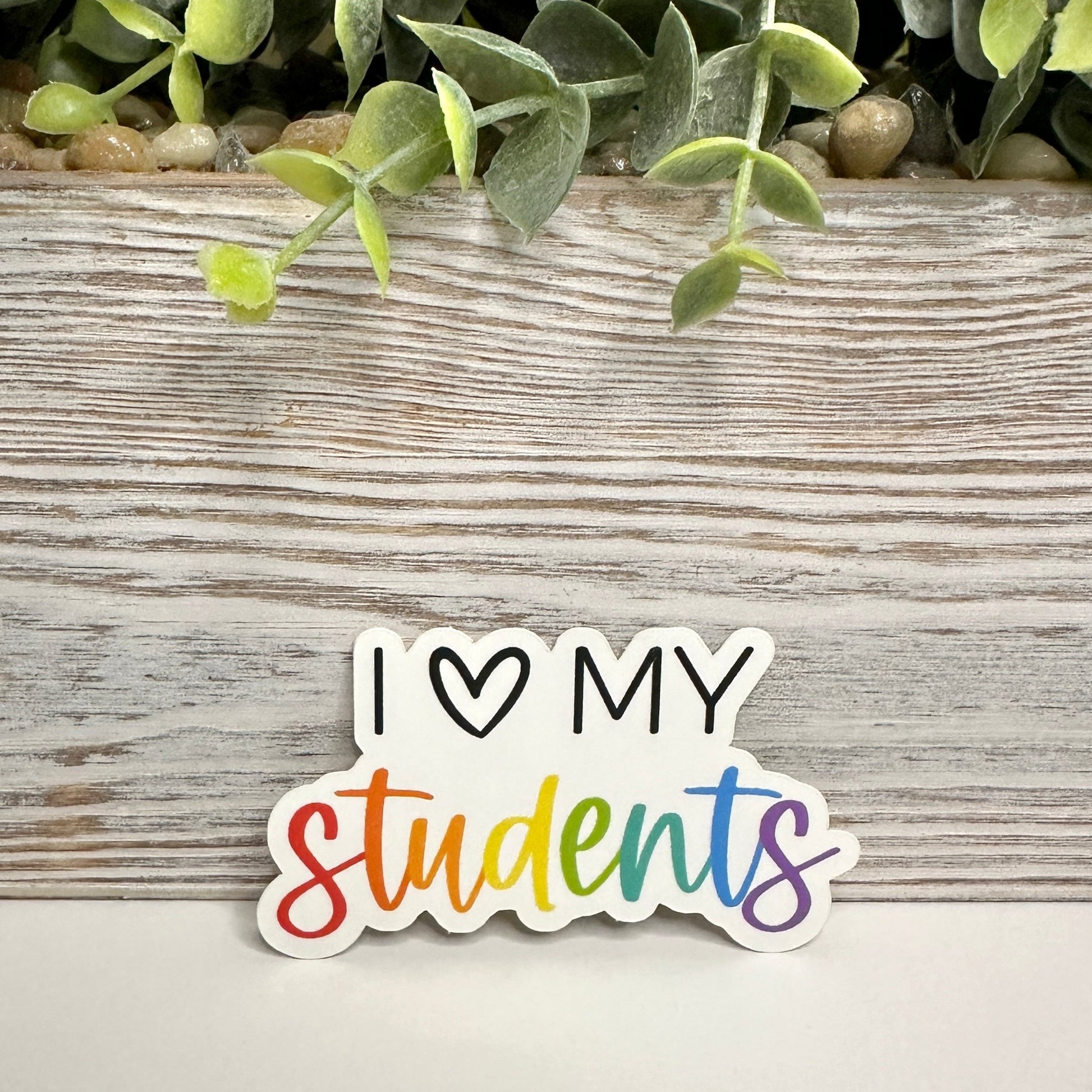 love my students sticker