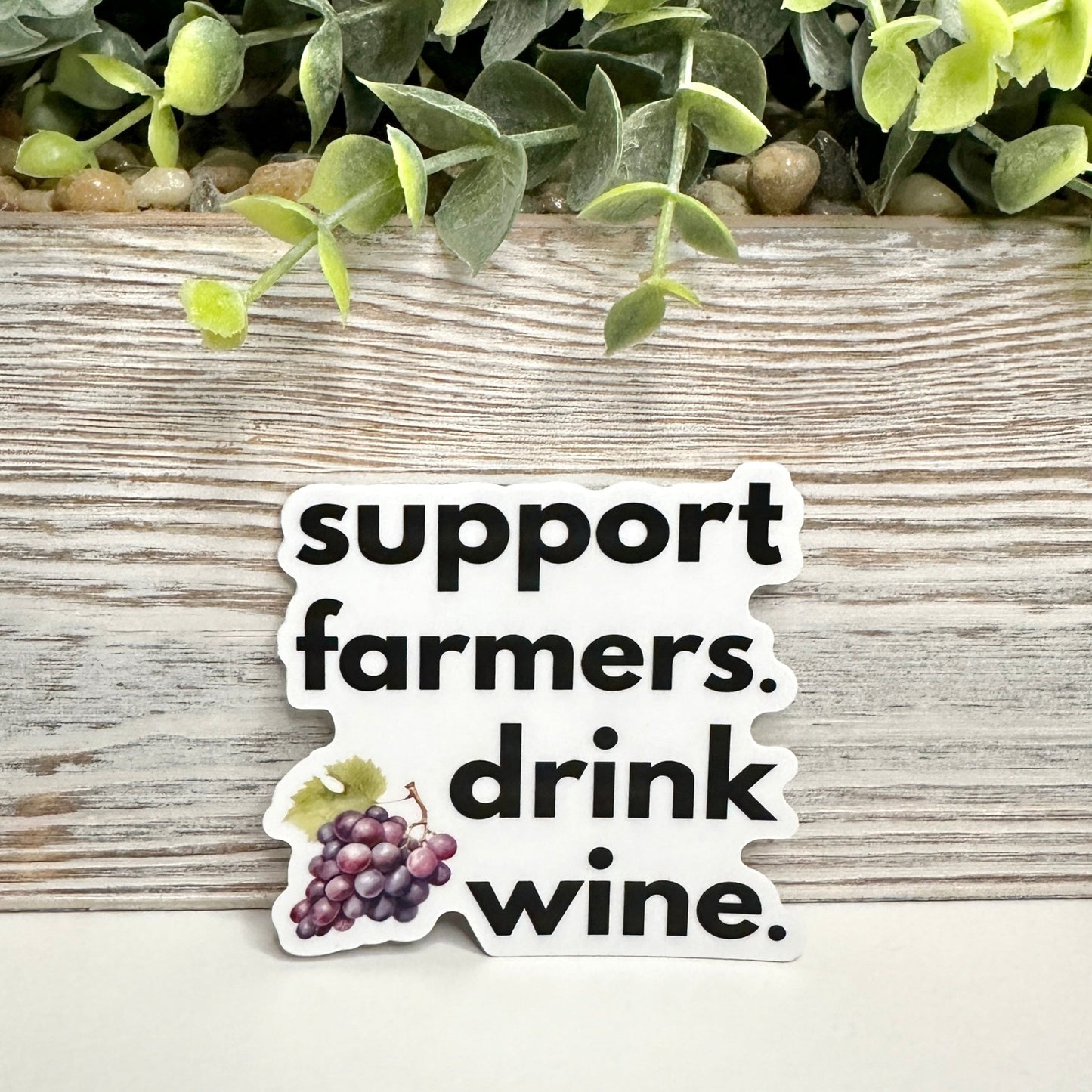 support farmers drink wine sticker