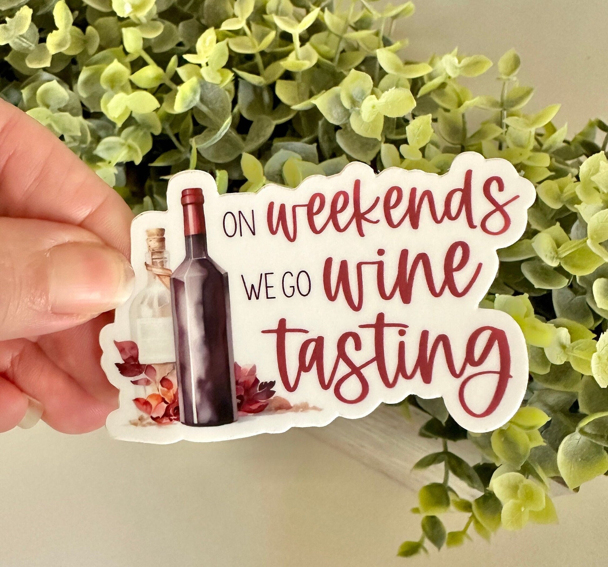 on weekends we go wine tasting sticker